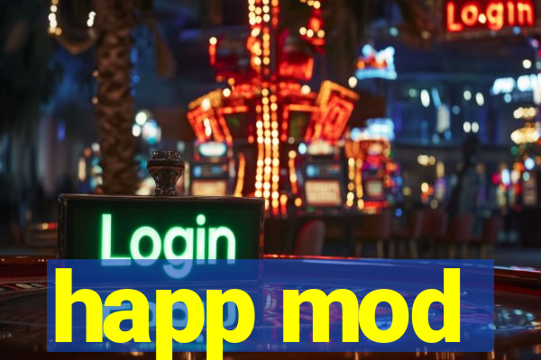 happ mod